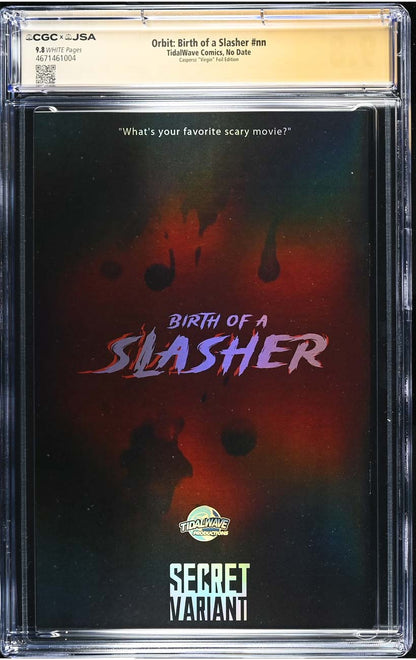 Birth of a Slasher #1 CGC 9.8 Caspersz Secret Foil Variant Signed by CJ Graham #30/30