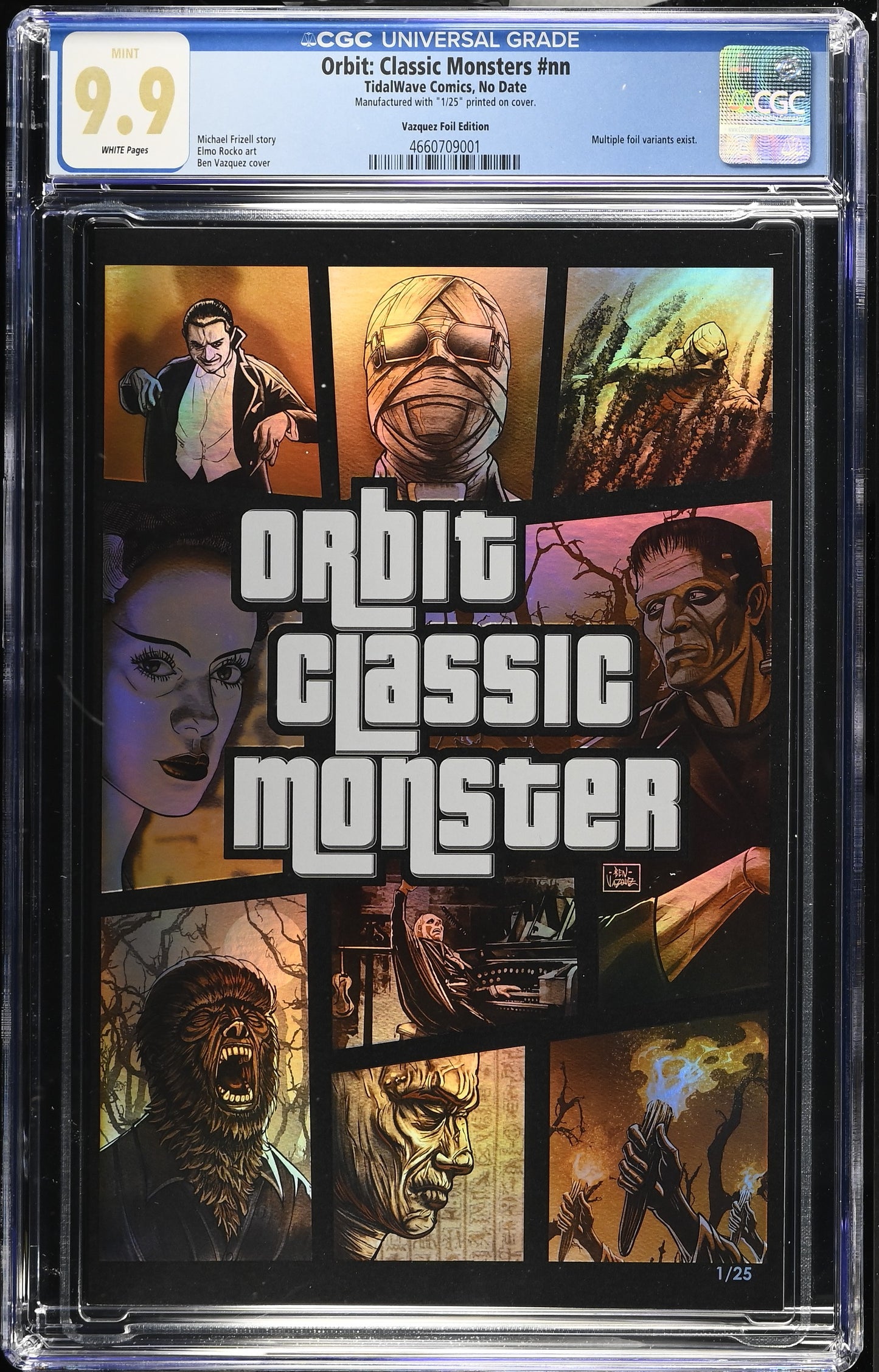 Classic Monsters #1 Ben Vazquez GTA Bronze Foil Variant CGC 9.9 #1/25