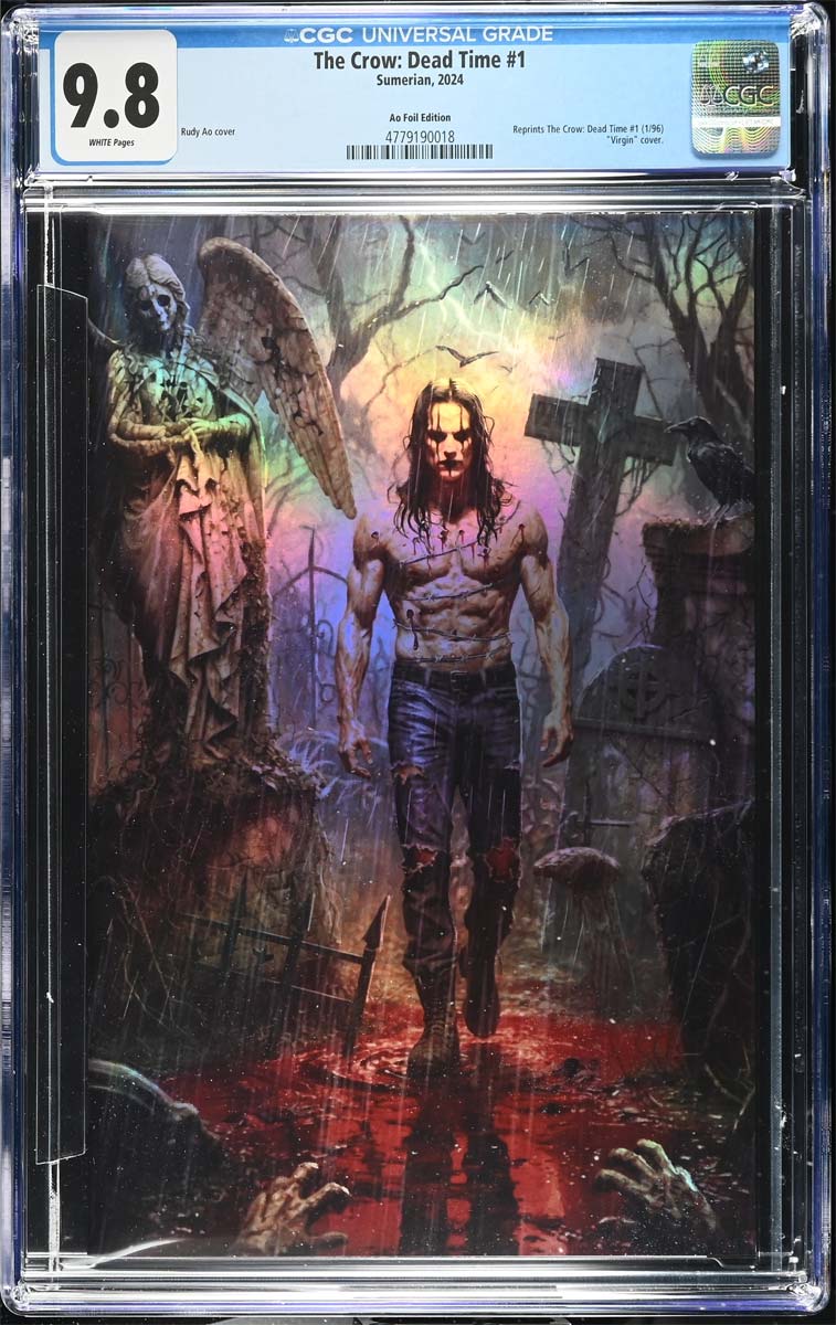 The Crow Dead Time #1 CGC 9.8 Rudy AO Secret Foil Variant #1/50
