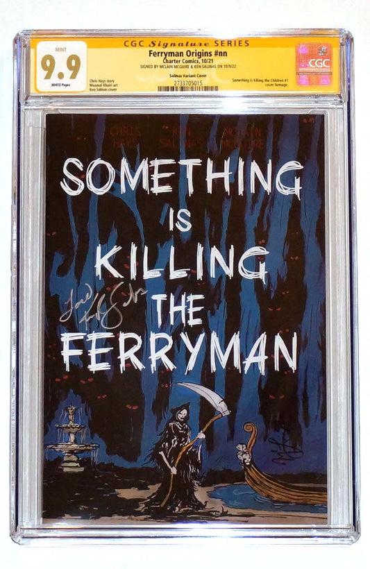 Ferryman Origins #NN CGC 9.9 Ken Salinas SIKTC Variant Signed Mcguire & Salinas