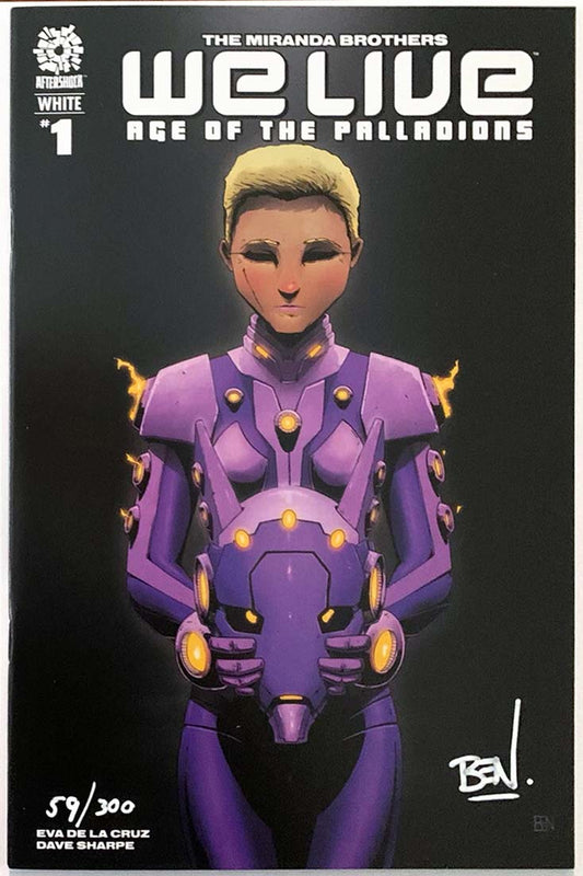 We Live Age of the Palladions #1 Ben Ruzicka Variant Signed Ben LTD 300