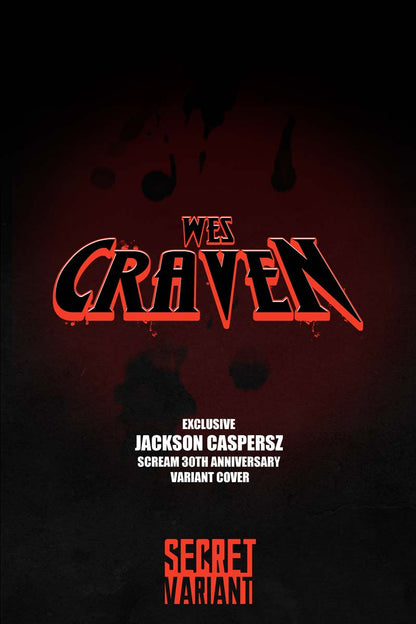 Wes Craven #1 Fame Series Jackson Caspersz Secret Bloody Variant Back